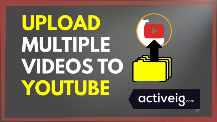 How to upload multiple videos on YouTube