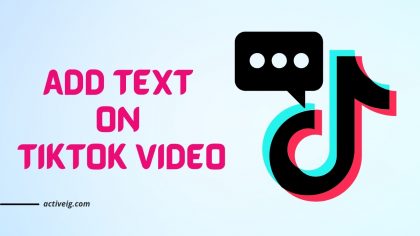 How to Put Text on TikTok