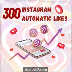 Buy 300 Instagram Automatic Likes