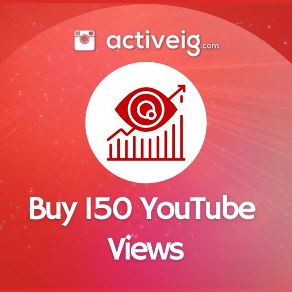 Buy 150 YouTube Views