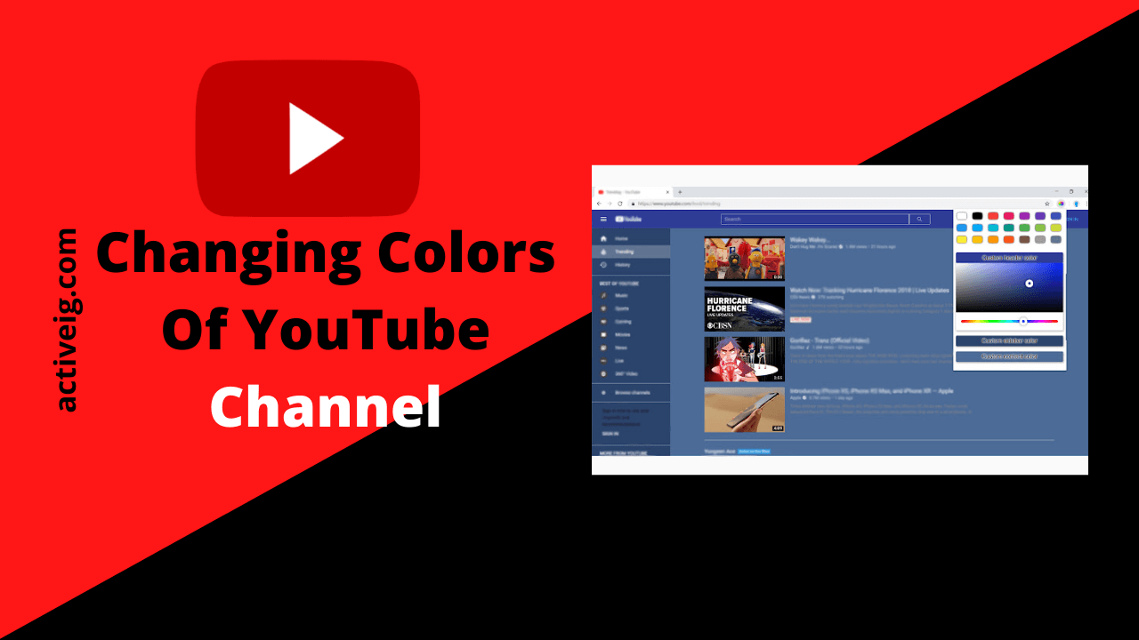 Changing Colors Of YouTube Channel