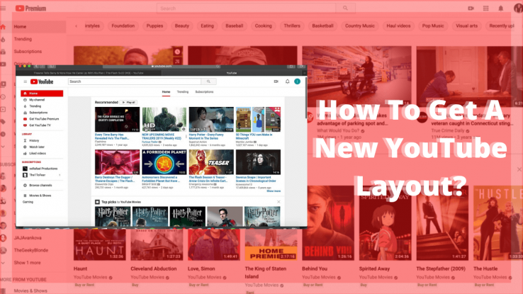 How To Get A New YouTube Layout