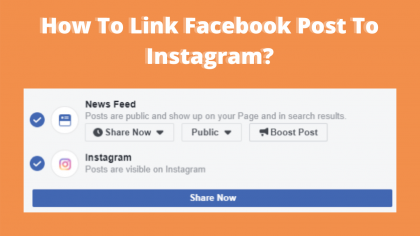 How To Link Facebook Post To Instagram?