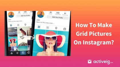 How To Make Grid Pictures On Instagram?