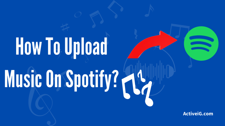 How To Upload Music On Spotify