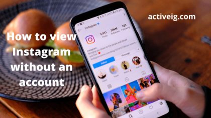 How to view Instagram without an account