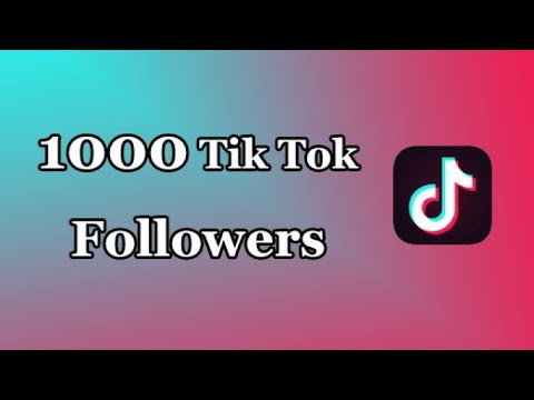 1000 TikTok Followers